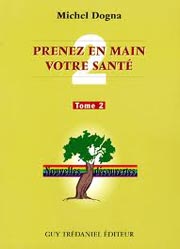 LIVRE PRENEZ EN MAIN VOTRE SANTE TOME 2 (594 PAGES)