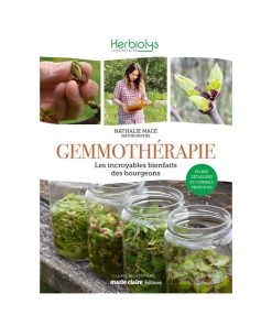 LIVRE GEMMOTHERAPIE LES INCROYABLES BIENFAITS DES BOURGEONS